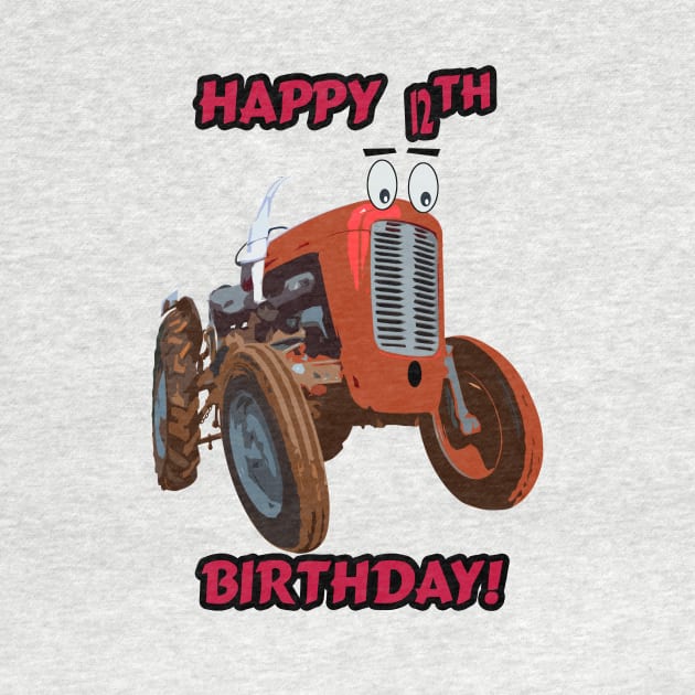 Happy 12th birthday tractor design by seadogprints
